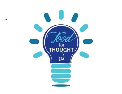Find 2 ways to say food for thought, along with antonyms, related words, and example sentences at thesaurus.com, the world's most trusted free thesaurus. Women in Philanthropy Food for Thought Breakfast: Women in ...