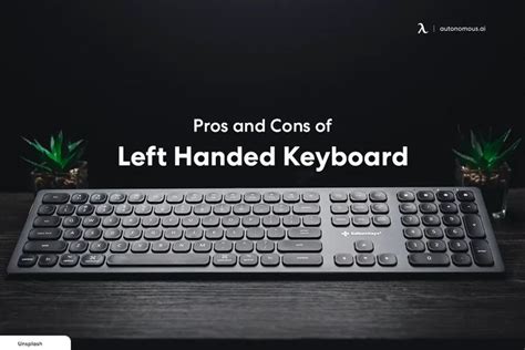 Pros And Cons Of Left Handed Keyboard You Should Know In 2022 Left