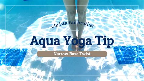 Aqua Yoga Narrow Base Twist Aqua Yoga Pool Yoga Pool Workout