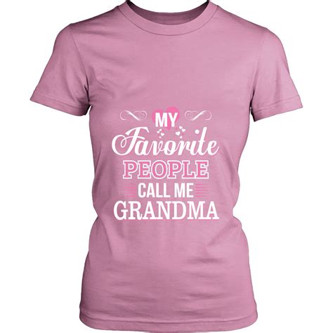 WOMENS 'GRANDMA - MY FAVS CALL ME GRANDMA' SHIRT | Grandma ...