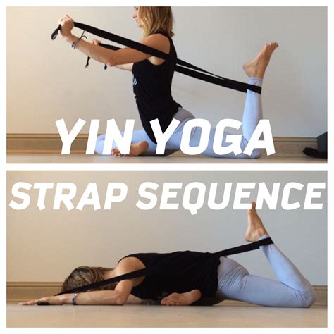 They are qi and yin yang. Yin Yoga | Strap Sequence - Nancy Nelson Yoga | Yin yoga ...