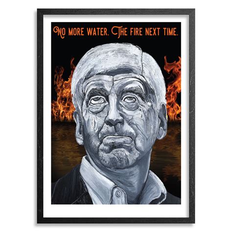 robbie conal art print no more water the fire next time 1xrun