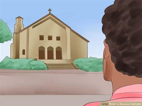 How To Become Catholic 13 Steps With Pictures Wikihow