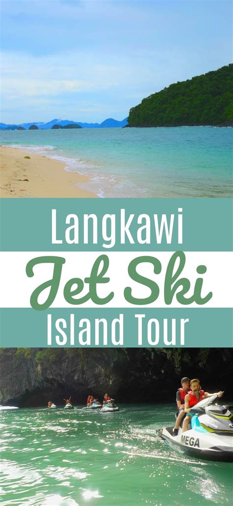 Tour 2 will reserve at least 1 hour for you. Life With 4 Boys: Things to Do in Langkawi: Jet Ski Island ...