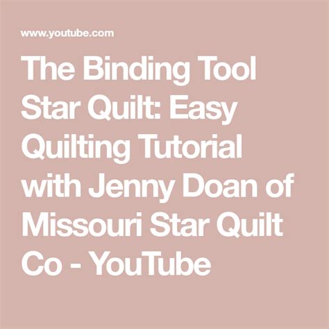 The Binding Tool Star Quilt Easy Quilting Tutorial With Jenny Doan Of