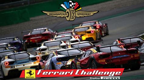 Indianapolis Motor Speedway Round Campionato Vda Ferrari Challenge