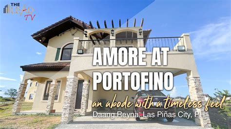 Amore At Portofino Property Tour An Abode With A Timeless Feel At