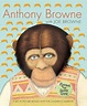 My Biography — Anthony Browne Books