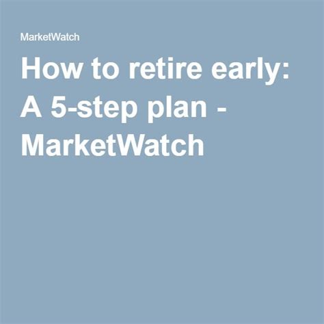 How To Retire Early A 5 Step Plan Early Retirement How To Plan