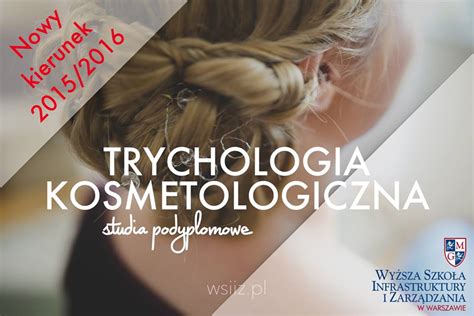 Studia Podyplomowe Trychologia Kosmetologiczna Warszawa Trychologia My Xxx Hot Girl