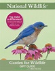 Introducing the Garden for Wildlife Gift Guide Catalog : The National ...