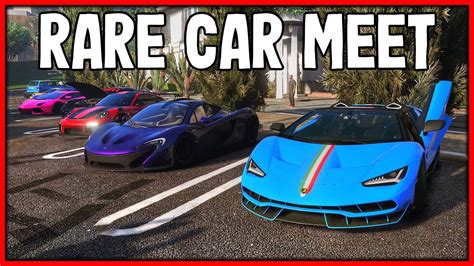 Gta 5 Roleplay Rare Supercar And Hypercar Meet Redlinerp 878 Youtube