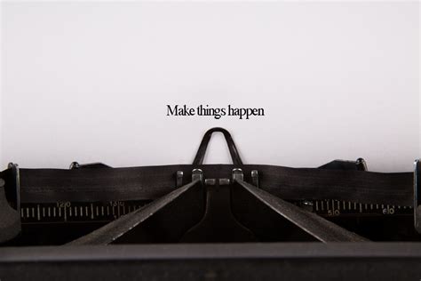 Make Things Happen Free Stock Photo Public Domain Pictures