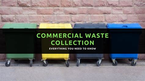 Commercial Waste Collection Everything You Need To Know