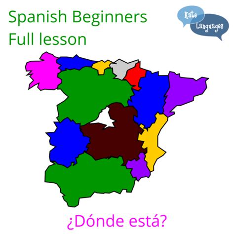 Spanish Beginners Full Lesson ¿dónde Está Kate Languages
