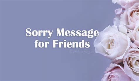 Sorry Messages For Friends Apology Quotes WishesMsg