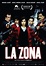 La zona (2007) - FilmAffinity