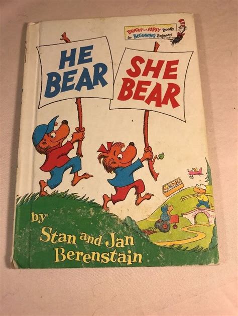 Dr Seuss Berenstain Bears Vintage He Bear She Bear Hardcover Book Hardcover Book Berenstain