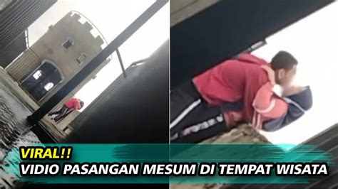 Viral Video Pasangan Mesum Di Tempat Wisata Terekam Kamera Youtube