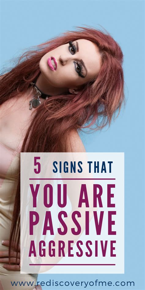 5 signs that you are the passive aggressive problem passive aggressive passive aggressive