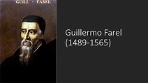 Guillermo Farel - YouTube