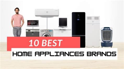 Most Popular Top 10 Best Home Appliances Brands In India 2023