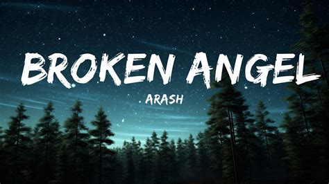 Arash Broken Angel Lyrics Fthelena Im So Lonely Broken Angel