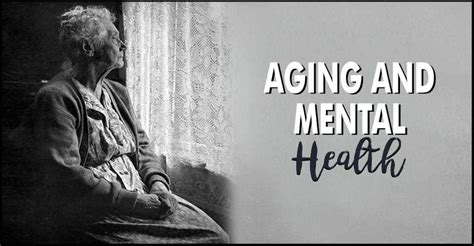 How To Balance Aging And Mental Health Effective Steps