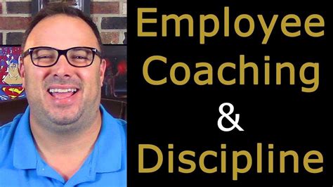 Employee Discipline Policy Coaching Employees To Improve Performance