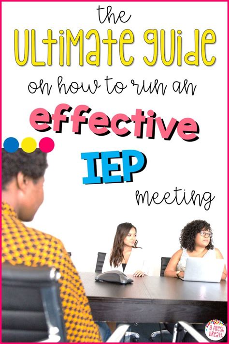 The Ultimate Guide On How To Run An Effective Iep Meeting A Fresh