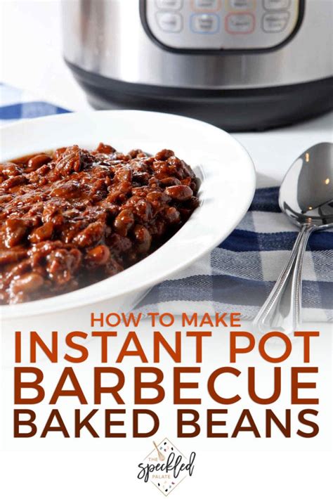 Easy Vegetarian Bbq Baked Beans In The Instant Pot