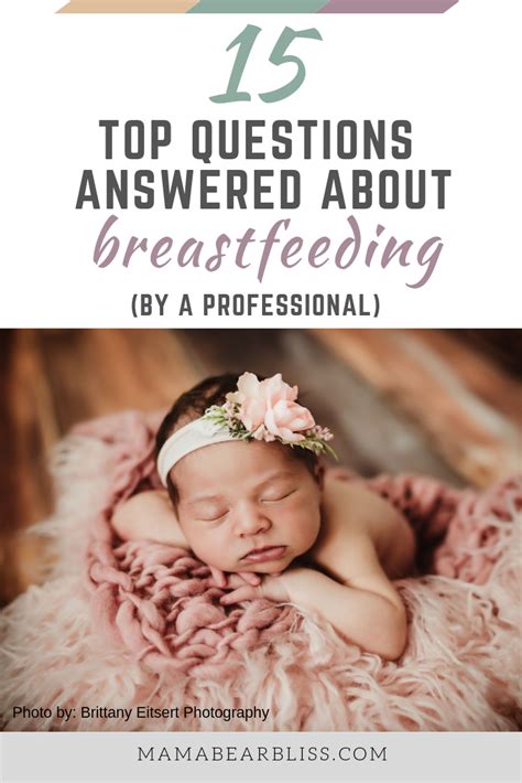 Top 15 Breastfeeding Questions Answered By A Professional Mama Bear