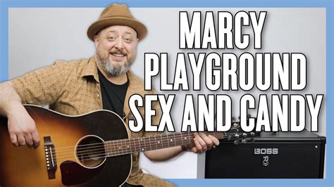 Marcy Playground Sex And Candy Guitar Lesson Tutorial Guitarfanorg