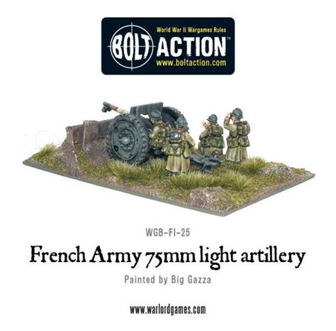 Warlord Games Bolt Action French Army 75mm Light Artillery Wgb Fi