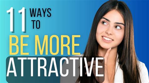 11 Proven Tips To Boost Your Attractiveness Instantly How To Be More Attractive Youtube