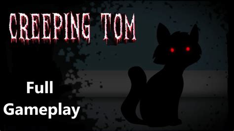 Creeping Tom Point And Click Indie Horror Full Gameplay Youtube