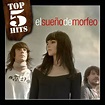 ‎Top 5 Hits: El Sueño de Morfeo - EP - Álbum de El Sueño de Morfeo ...