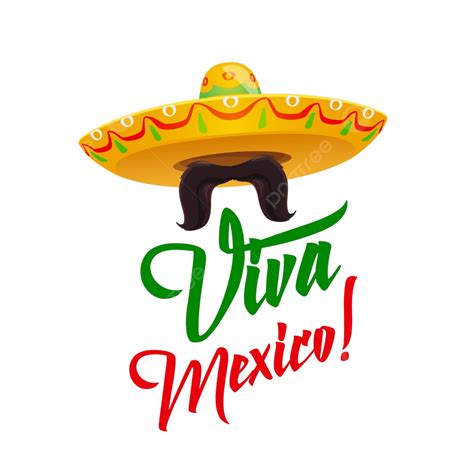 Viva Mexico Sombrero Bigotes Vector Png Festivo étnico Fiesta Png Y