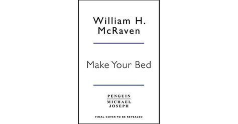 Make Your Bed By William H Mcraven