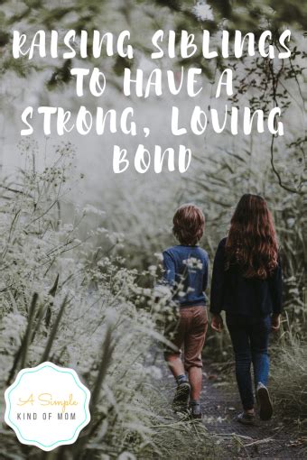 Fostering Sibling Relationships How To Encourage Sibling Love And