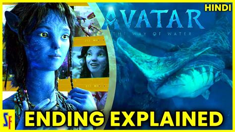 Avatar The Way Of Water Ending Explained Avatar The Way Of Water Review Superfansyt Youtube