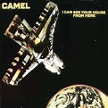 I Can See Your House From Here | Camel – Download and listen to the album