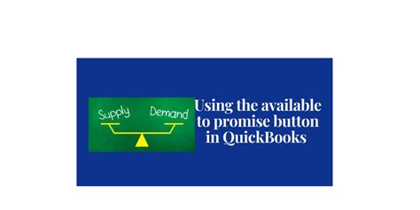 Tracking Available to Promise Inventory in QuickBooks