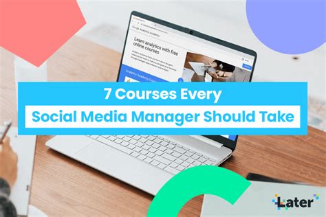 7 Social Media Courses Every Marketer Should Take
