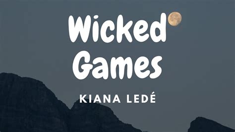 Kiana Ledé Wicked Games Sped TikTok Lyrics lyrics lyricsvideo