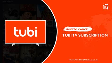 How To Cancel Tubi Tv In Uk Easily In 2023 Comprehensive Guide
