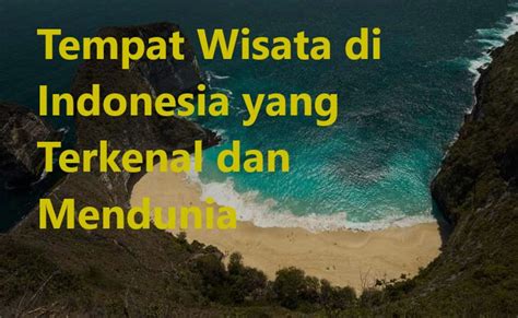 Tempat Wisata Di Indonesia Yang Mendunia Dan Wajib Di Kunjungi The Best Porn Website