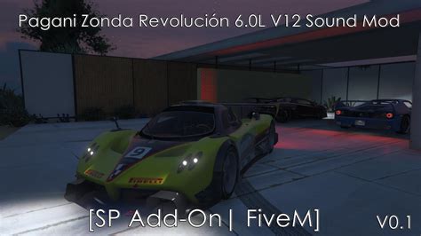 Pagani Zonda Revolución 6 0L V12 Sound Mod SP Add On FiveM GTA5