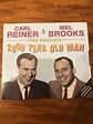 The Complete 2000 Year Old Man by Carl Reiner & Mel Brooks: Used | eBay