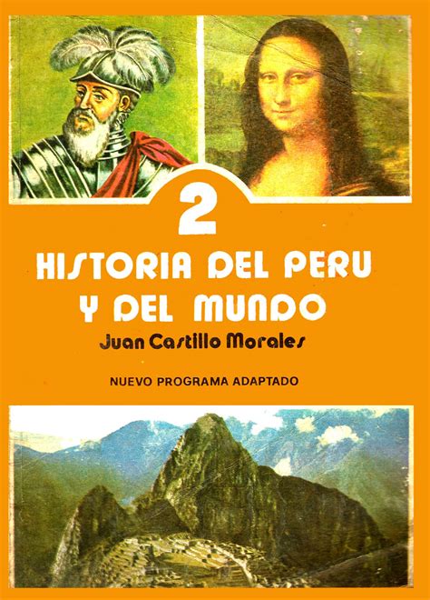 Mis Libros Digitales Pdf Historia Del Peru Y Del Mundo Juan Castillo Morales